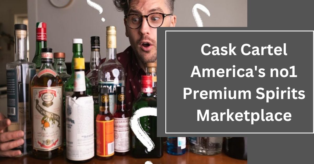 Cask Cartel America's no1 Premium Spirits Marketplace