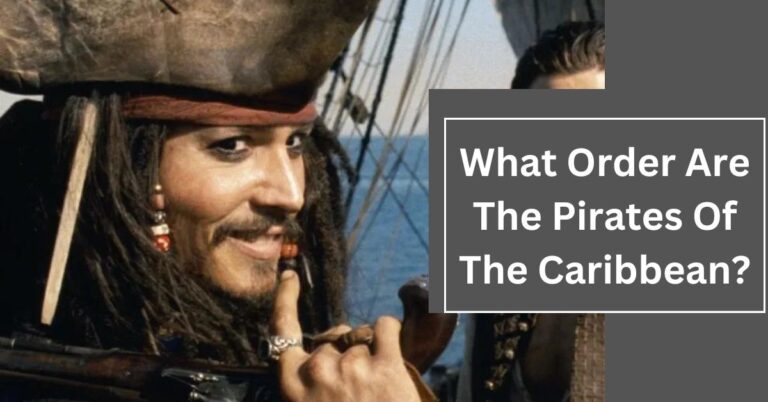 What Order Are The Pirates Of The Caribbean?