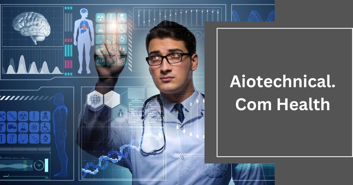 Aiotechnical.Com Health