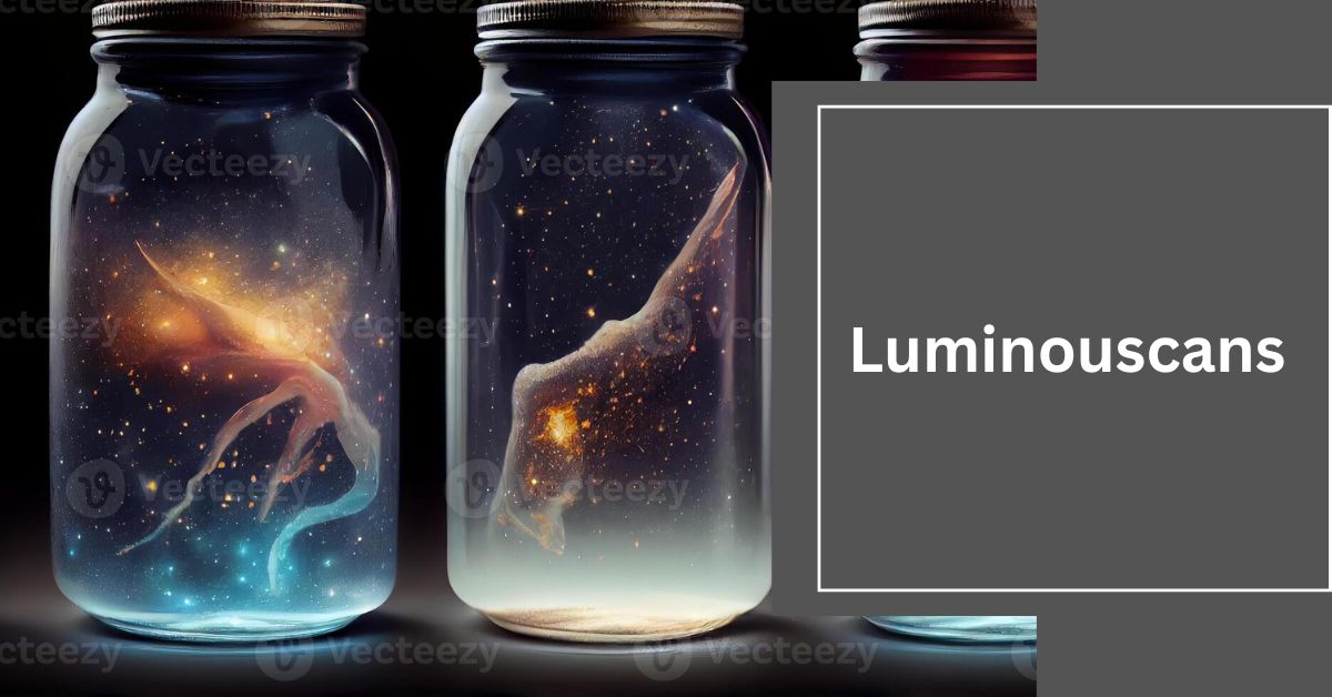 Luminouscans