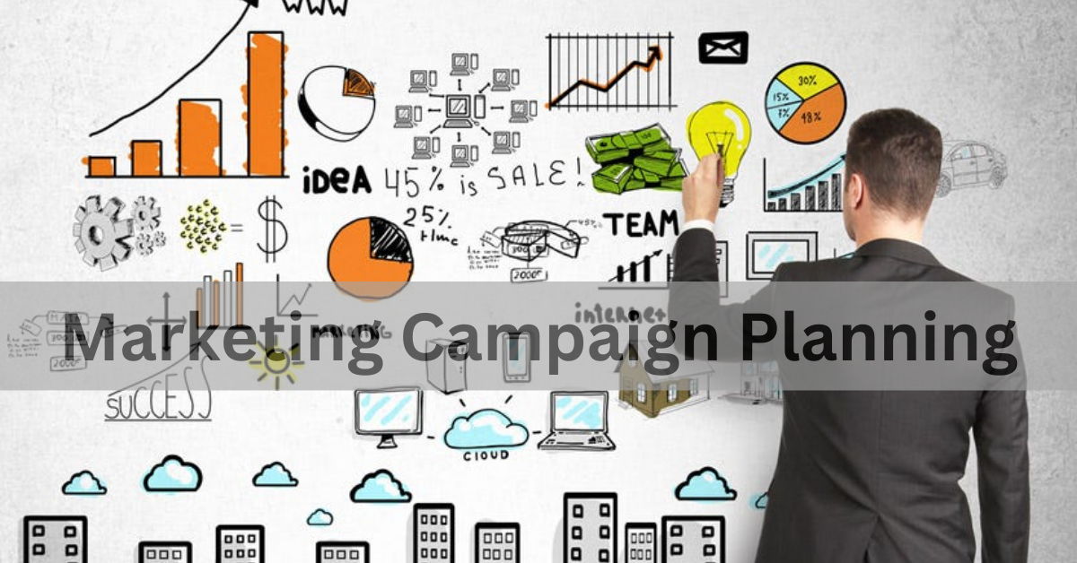 Marketing Campaign Planning