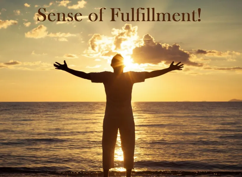 Sense of Fulfillment: 