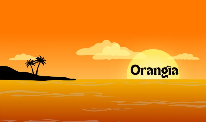 What Is Orangîa?