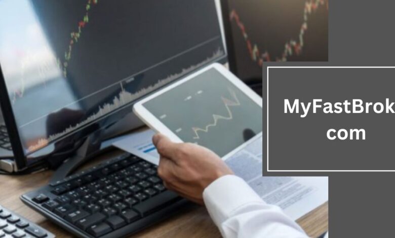 MyFastBroker com