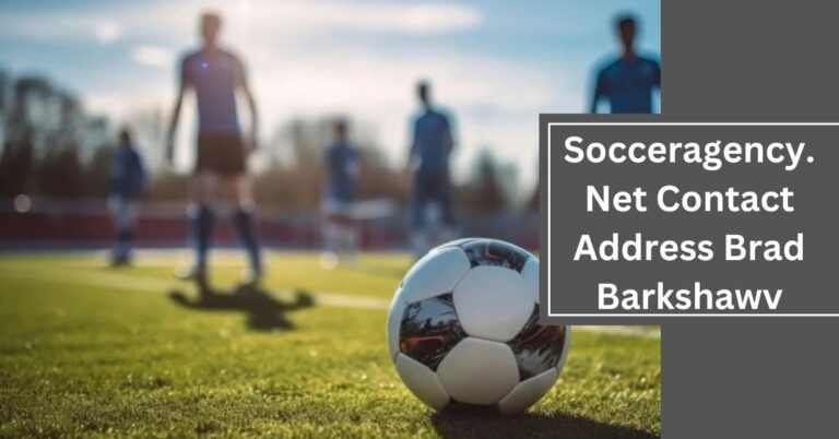 Socceragency.Net Contact Address Brad Barkshawv