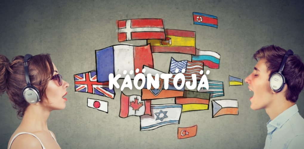 Why is Käöntöjä significant in Finnish culture