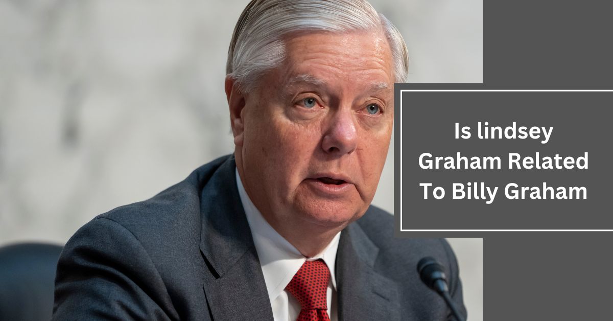 Is lindsey Graham Related To Billy Graham