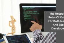 The Unspoken Rules Of Coding For Both Novice And Sage Developers