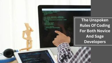 The Unspoken Rules Of Coding For Both Novice And Sage Developers