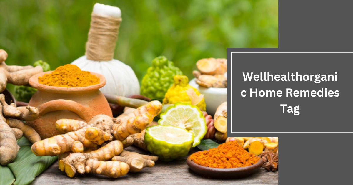 Wellhealthorganic Home Remedies Tag