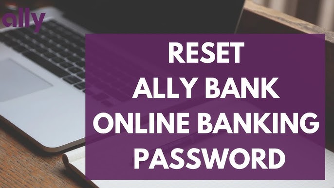 What should I do if I forget my Ally Bank password