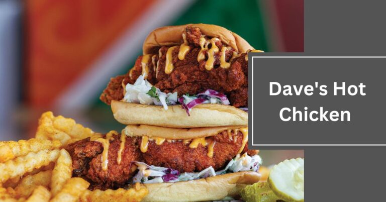 Dave's Hot Chicken