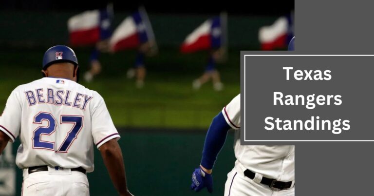 Texas Rangers Standings